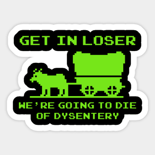 Dysentery Sticker